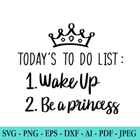 Princess To Do List SVG