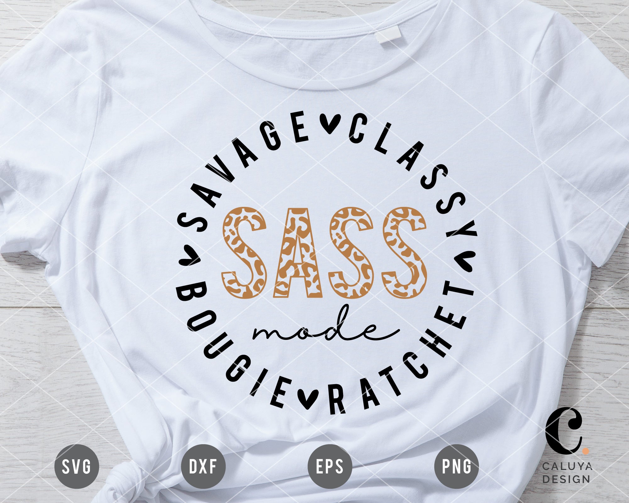 Sass Mode Leopard | Savage Classy Bougie Ratchet SVG