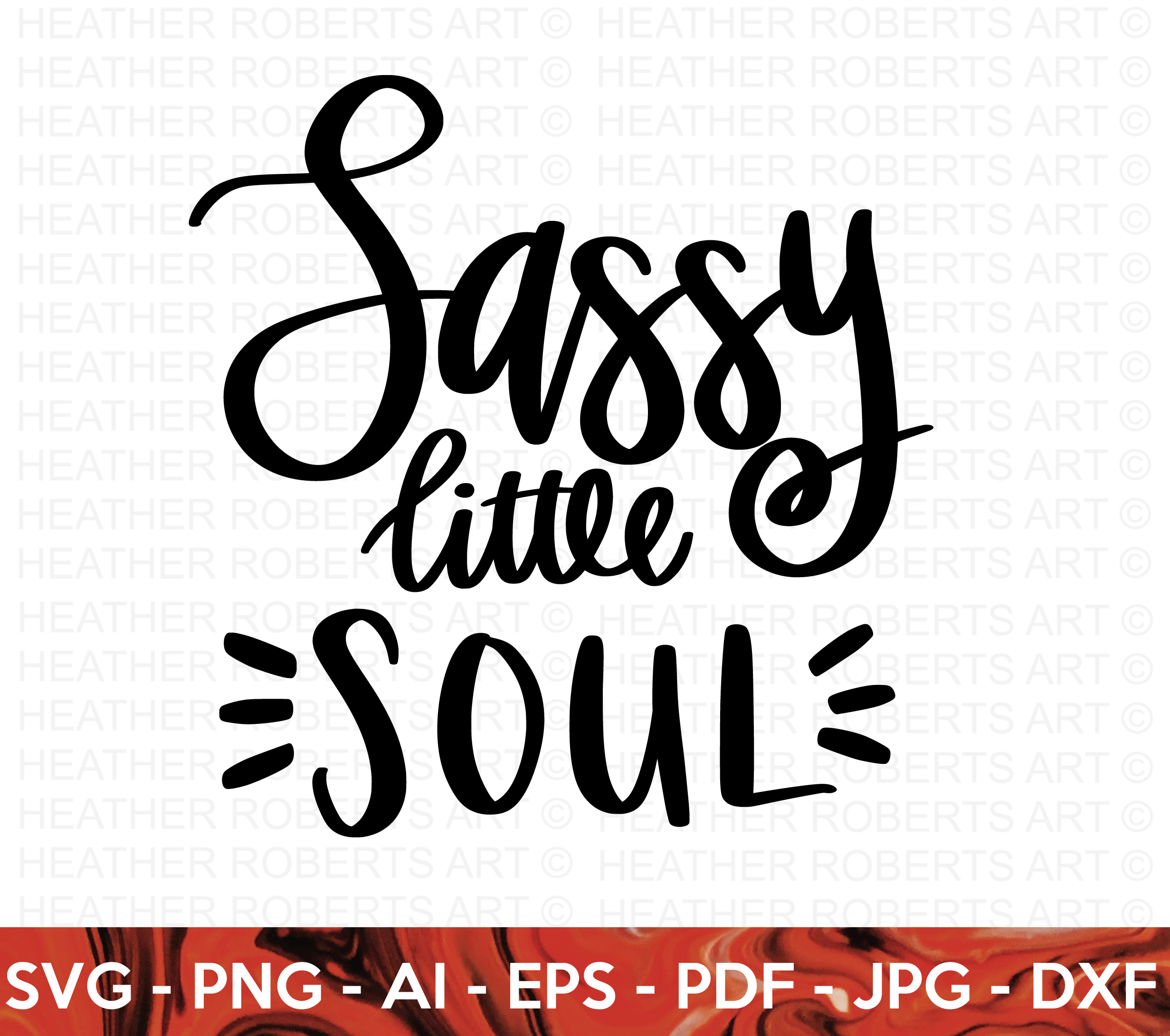 Sassy Little Soul SVG