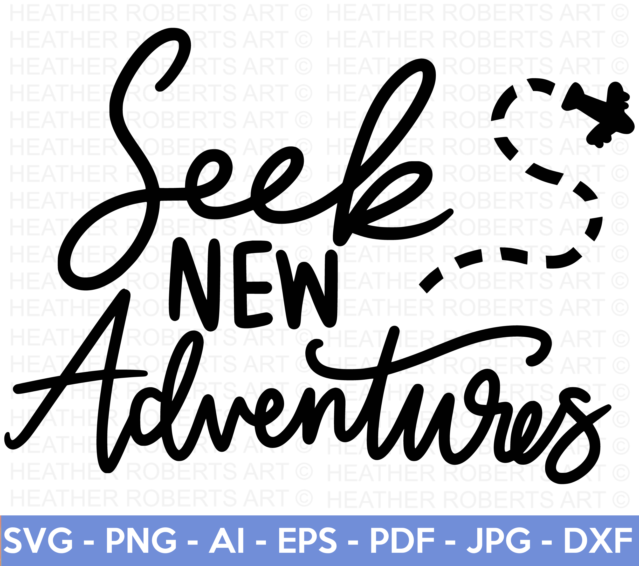 Seek New Adventures SVG