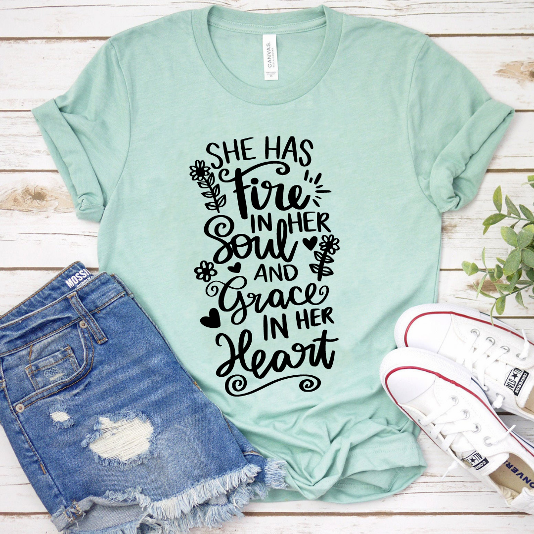 She Has Fire in Her Soul And Grace In Her Heart SVG