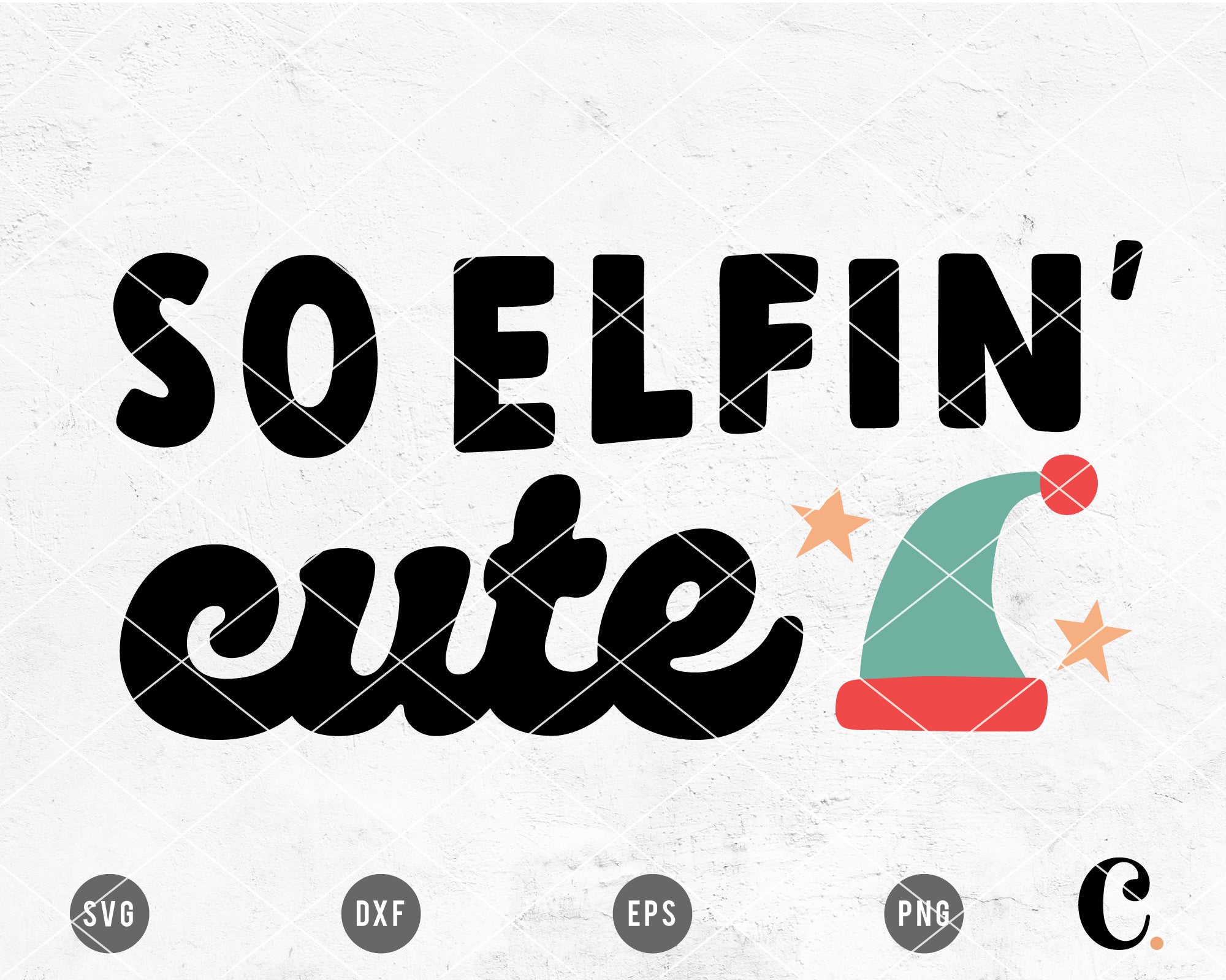 So Elfin' Cute SVG