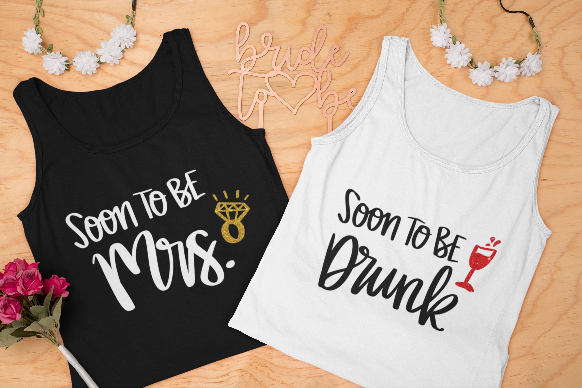 Soon to be Mrs SVG, Soon to be Drunk SVG