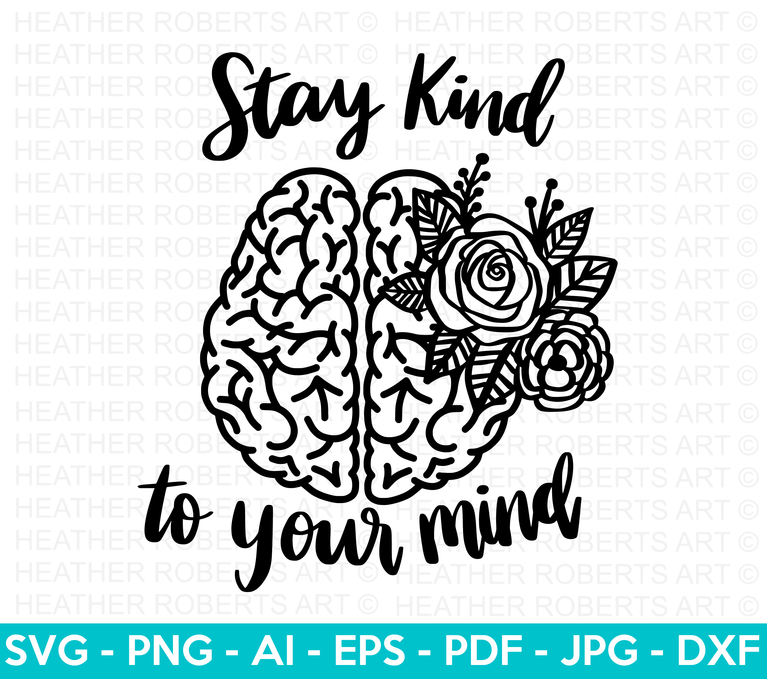 Stay Kind To Your Mind SVG