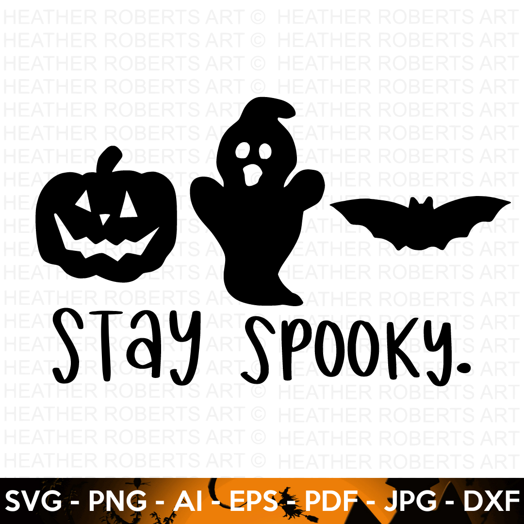 Stay Spooky SVG