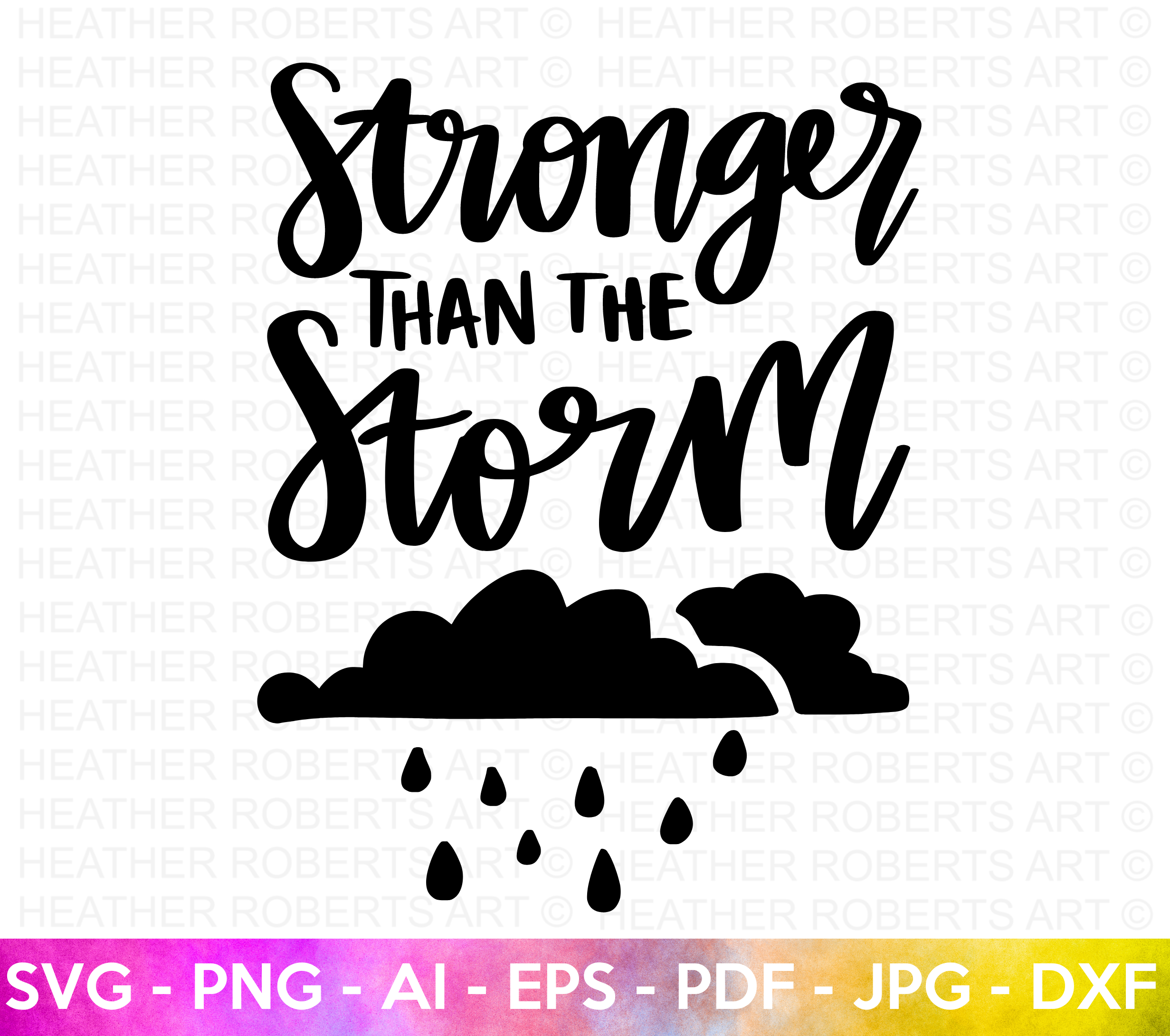 Stronger Than The Storm SVG