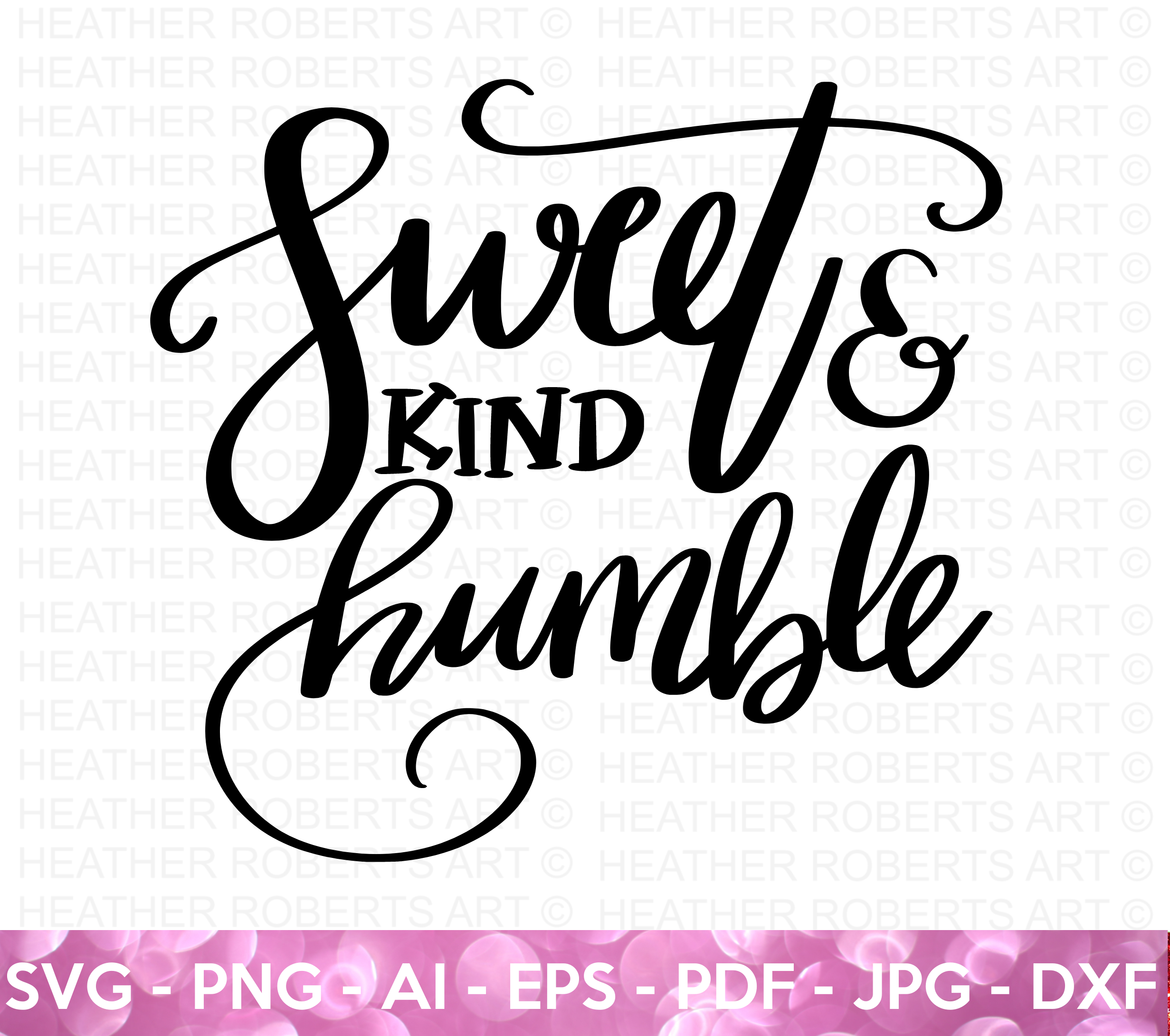 Sweet and Humble SVG