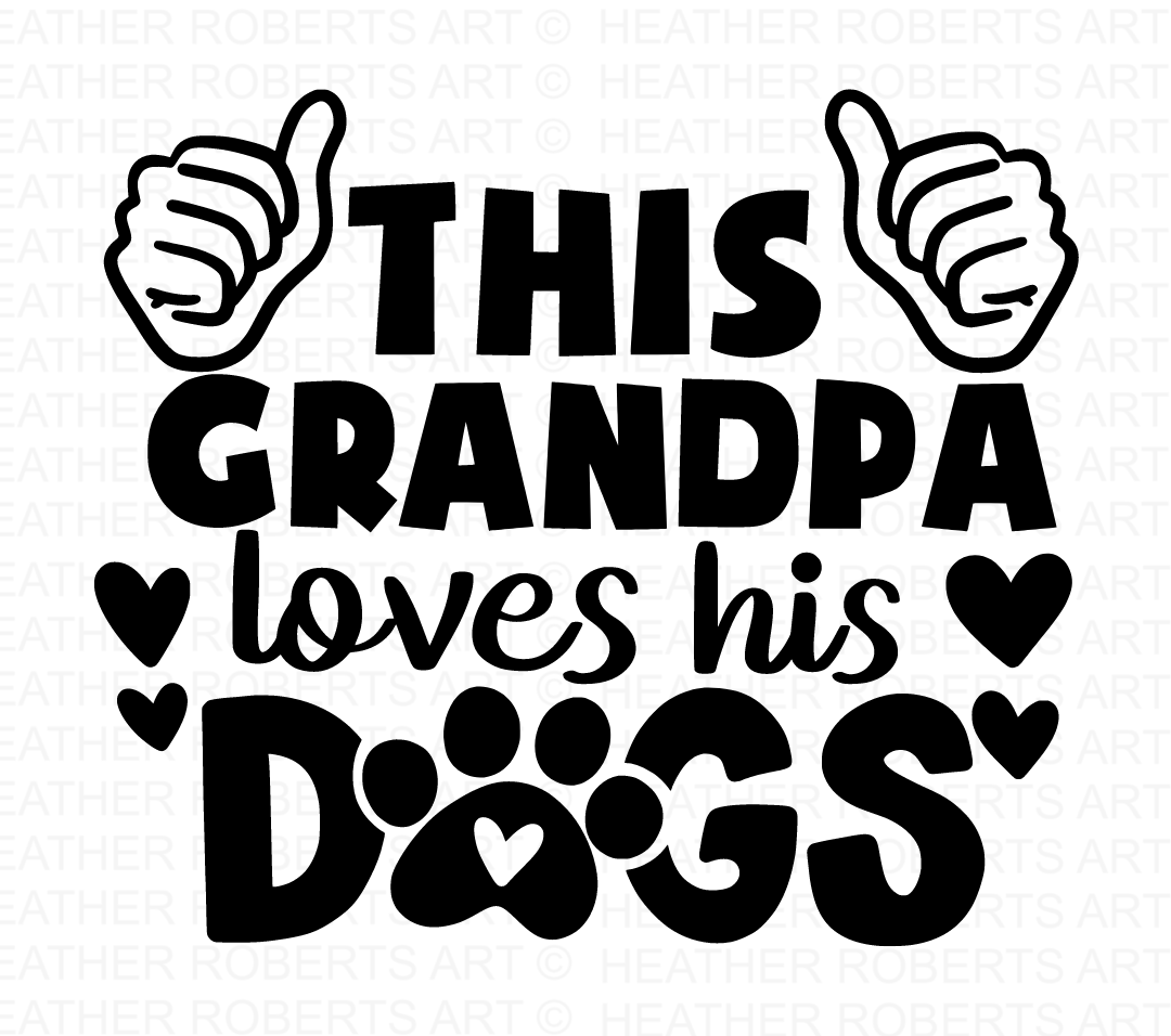 This Grandpa Loves His Dogs SVG