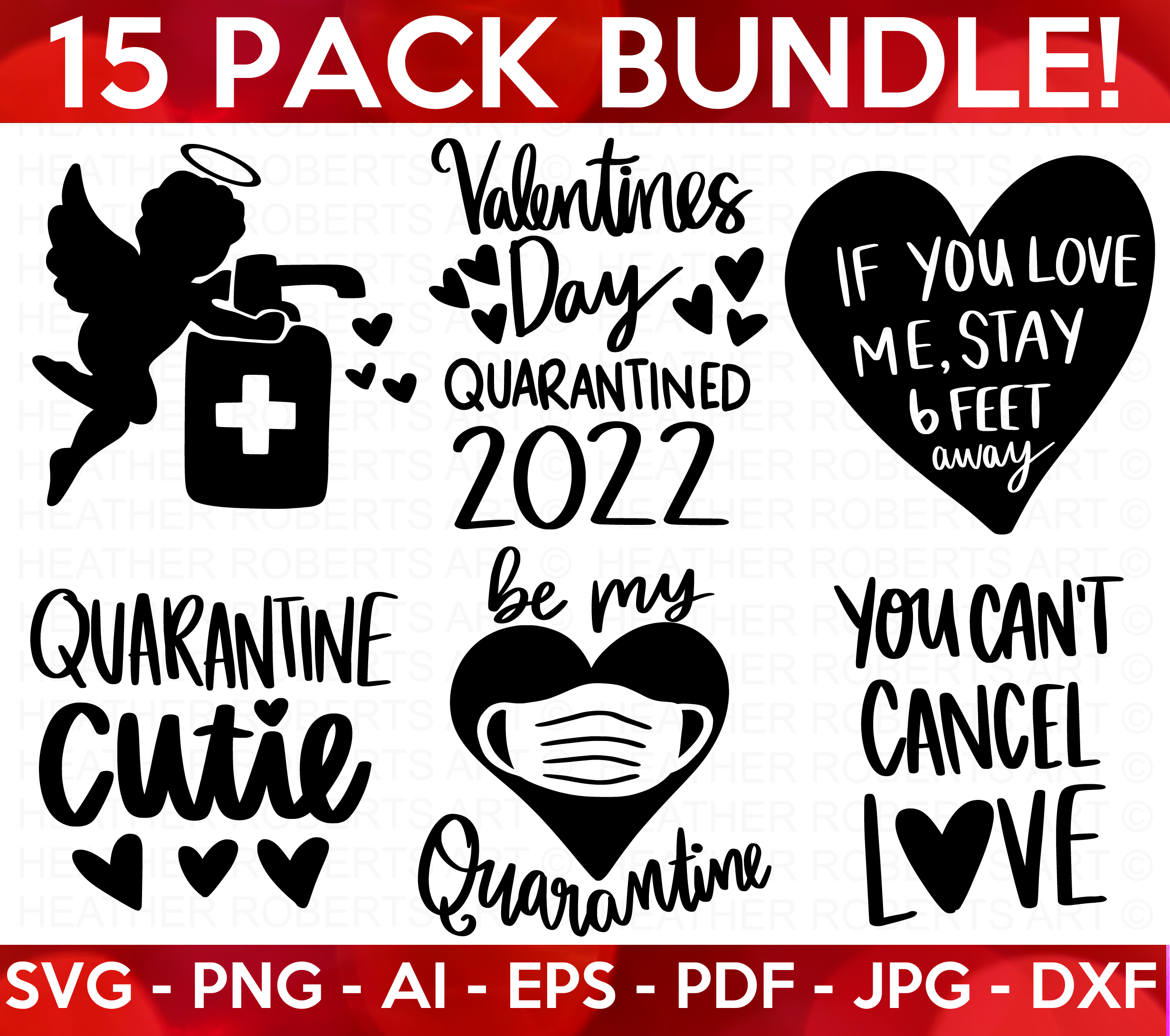 Valentines Day Quarantine SVG Bundle