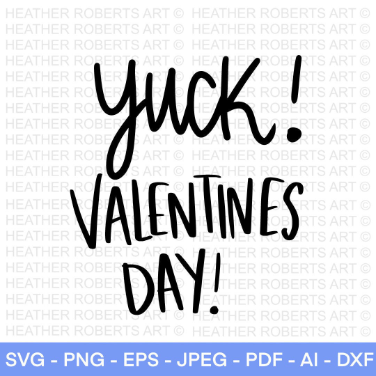 Yuck Valentines Day SVG